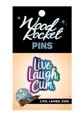 Live Laugh Cum Enamel Pin