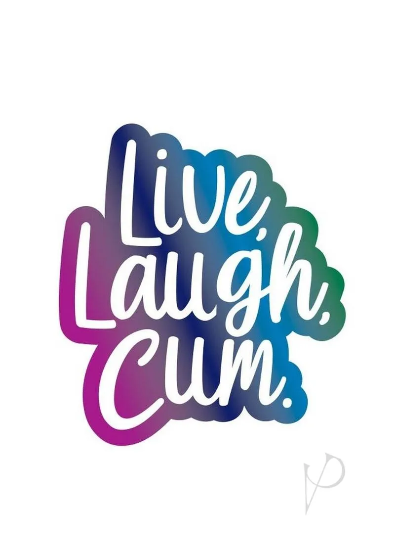 Live Laugh Cum Enamel Pin