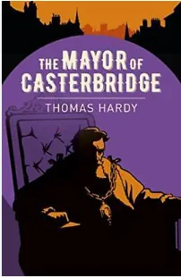 The Mayor of Casterbridge